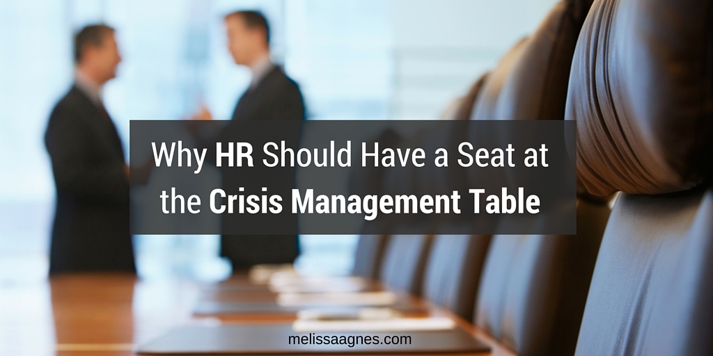 Why HR Should Have a Seat at the Crisis Management Table